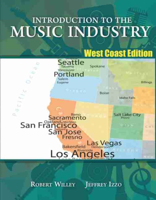 Introduction to the Music Industry: West Coast Edition, Paperback / softback Book