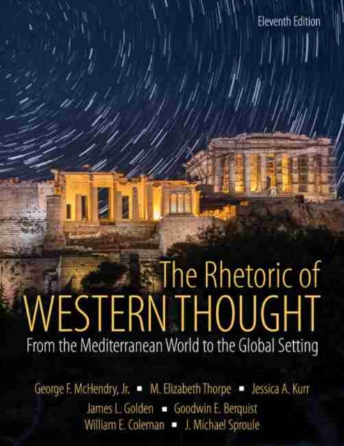 The Rhetoric of Western Thought : From the Mediterranean World to the Global Setting, Paperback / softback Book