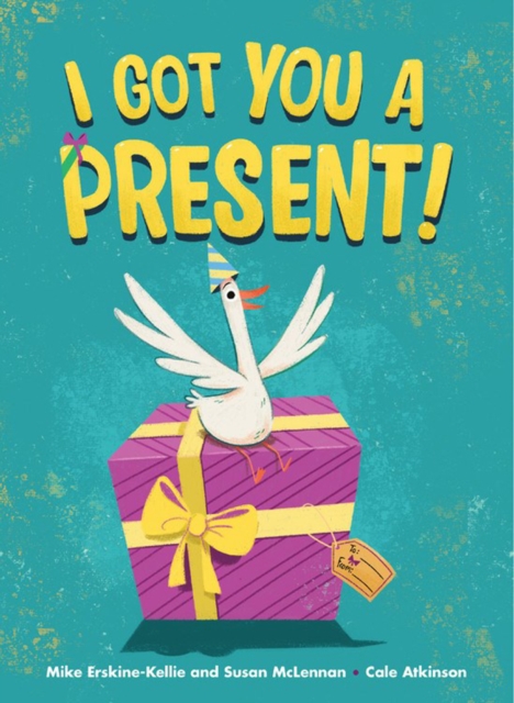 I Got You A Present!, Hardback Book