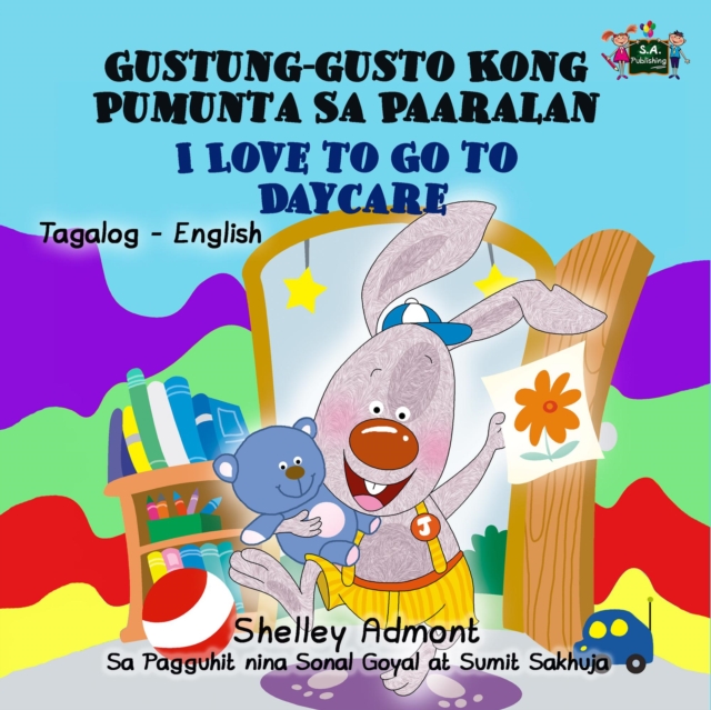 Gustung-gusto Kong Pumunta Sa Paaralan I Love to Go to Daycare, EPUB eBook