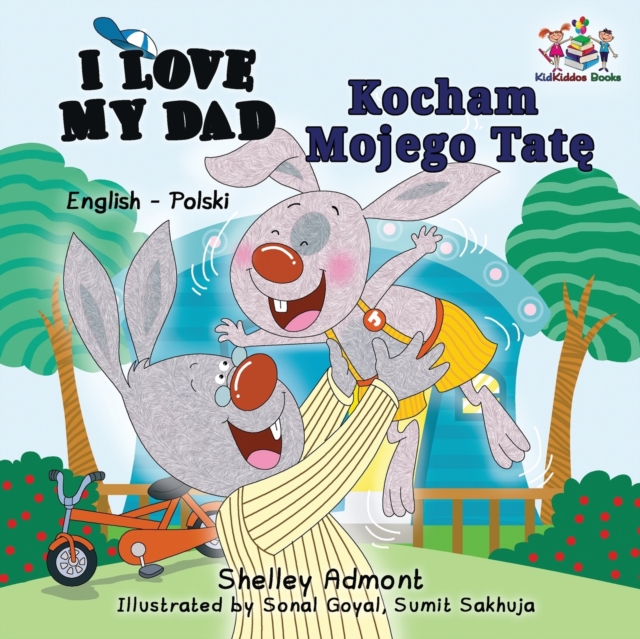 I Love My Dad (English Polish Bilingual Book), Paperback / softback Book