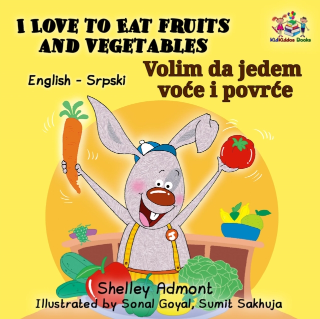 I Love to Eat Fruits and Vegetables Volim da jedem voce i povrce, EPUB eBook
