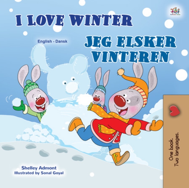 I Love Winter Jeg elsker, nar det er vinter : English Danish Bilingual Book for Children, EPUB eBook