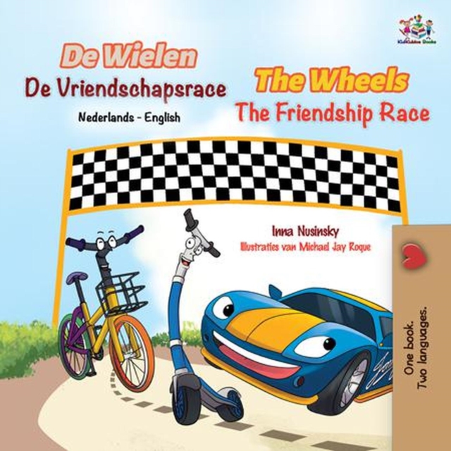 De Wielen De Vriendschapsrace The Wheels The Friendship Race, EPUB eBook