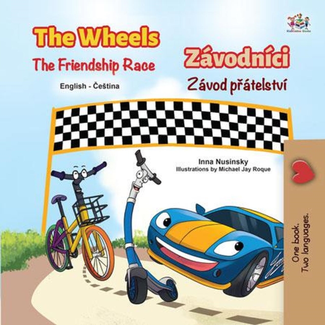 The Wheels Zavodnici The Friendship Race Zavod pratelstvi, EPUB eBook