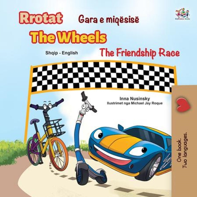 Rrotat Gara e miqesise The Wheels The Friendship Race, EPUB eBook