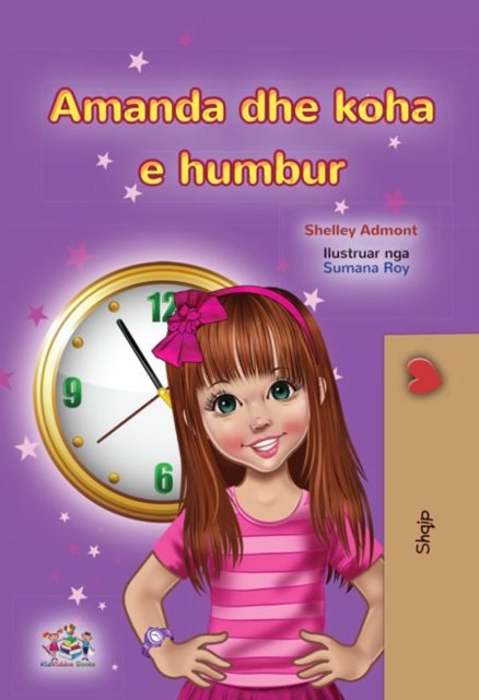 Amanda dhe koha e humbur : Amanda and the Lost Time  - Albanian children's book, EPUB eBook