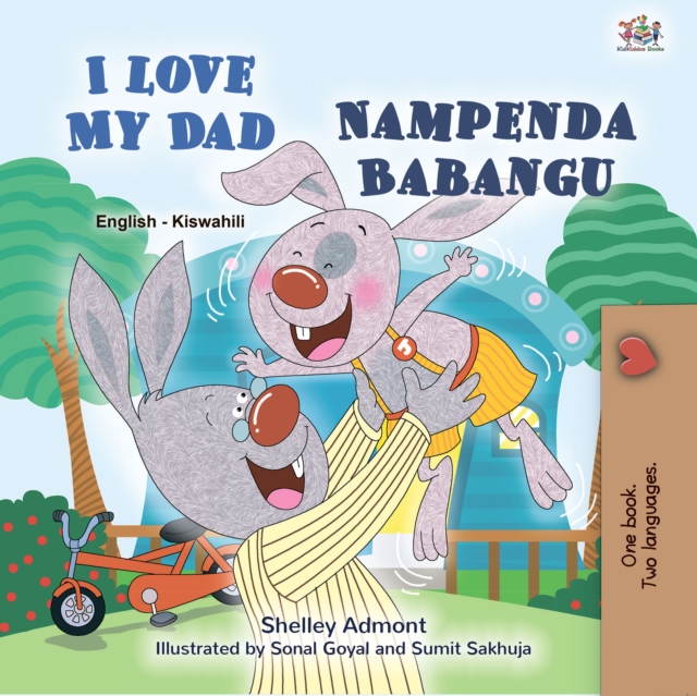 I Love My Dad Nampenda Babangu : English Swahili  Bilingual Book for Children, EPUB eBook