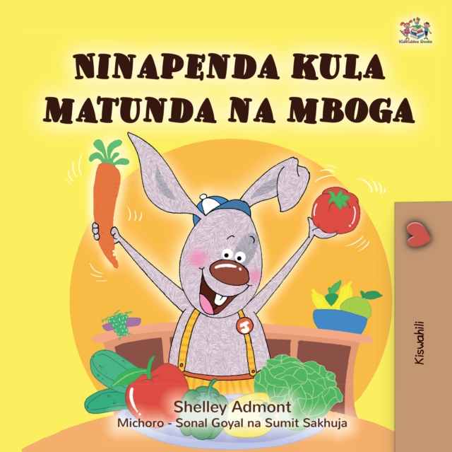 Ninapenda kula matunda na mboga : Kiswahili, EPUB eBook