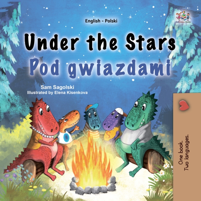 Under the Stars Pod gwiazdami : English Polish  Bilingual Book for Children, EPUB eBook