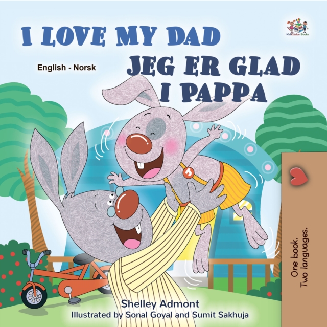 I Love My Dad Jeg er glad i Pappa : English Norwegian  Bilingual Book for Children, EPUB eBook