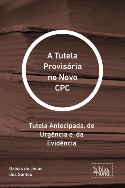 A Tutela Provisoria no Novo CPC, EPUB eBook
