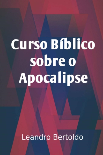 Curso Biblico Sobre o Apocalipse, EPUB eBook