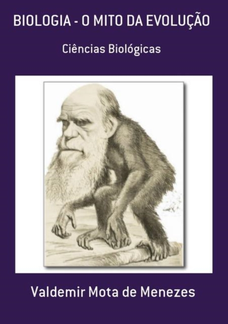 BIOLOGIA - O MITO DA EVOLUCAO, EPUB eBook
