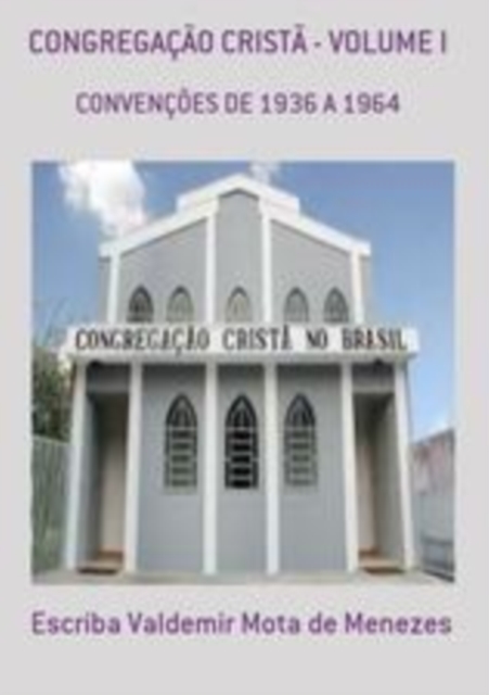 CONGREGACAO CRISTA - VOLUME I, EPUB eBook