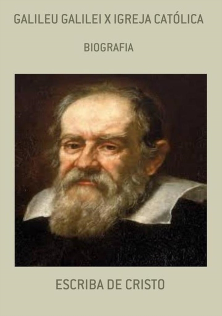 GALILEU GALILEI X IGREJA CATOLICA, EPUB eBook