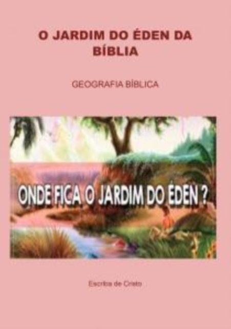 O JARDIM DO EDEN NA BIBLIA, EPUB eBook
