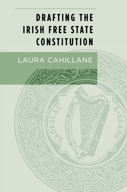 Drafting the Irish Free State Constitution, EPUB eBook