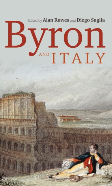 Byron and Italy, Hardback Book