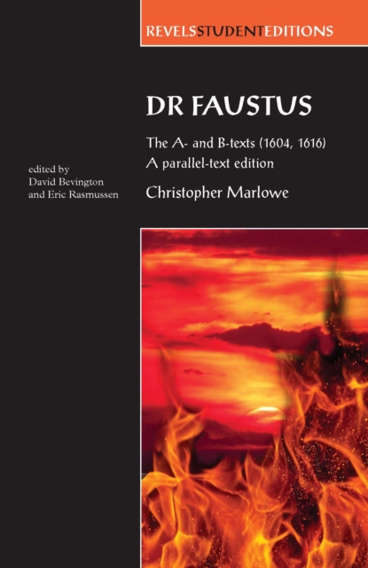 Dr Faustus: the A- and B- Texts (1604, 1616) : A Parallel-Text Edition, EPUB eBook