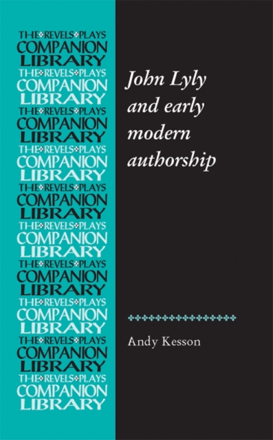 John Lyly and early modern authorship, EPUB eBook