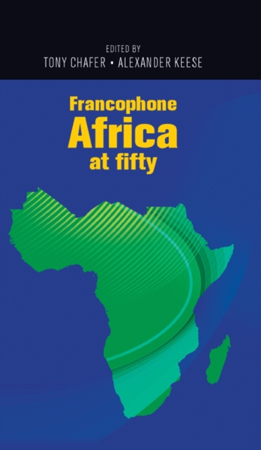 Francophone Africa at Fifty, EPUB eBook