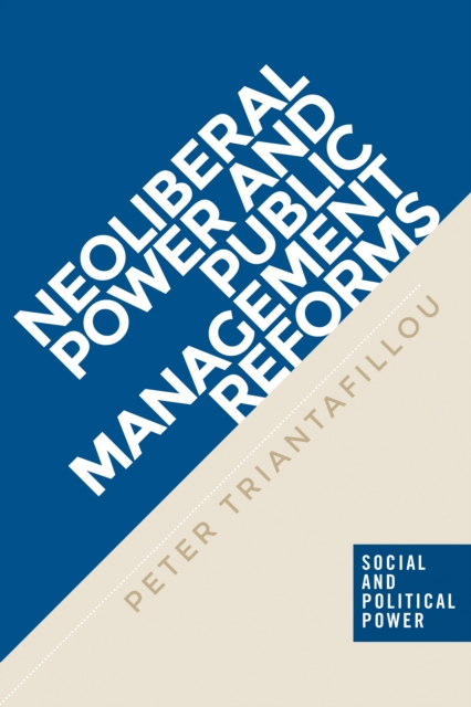 Neoliberal power and public management reforms, EPUB eBook