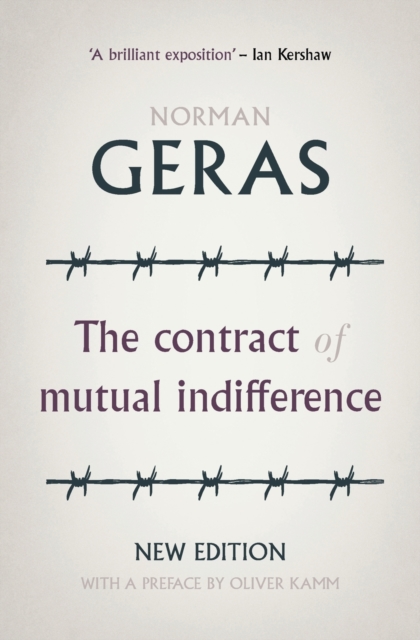 The Contract of Mutual Indifference : Political Philosophy After the Holocaust, Paperback / softback Book