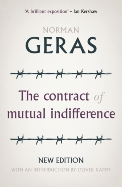 The contract of mutual indifference : Political philosophy after the Holocaust, EPUB eBook