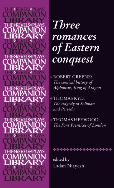 Three romances of Eastern conquest, PDF eBook