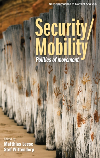 Security/Mobility : Politics of movement, PDF eBook