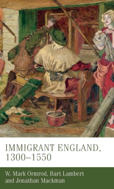 Immigrant England, 1300-1550, Hardback Book