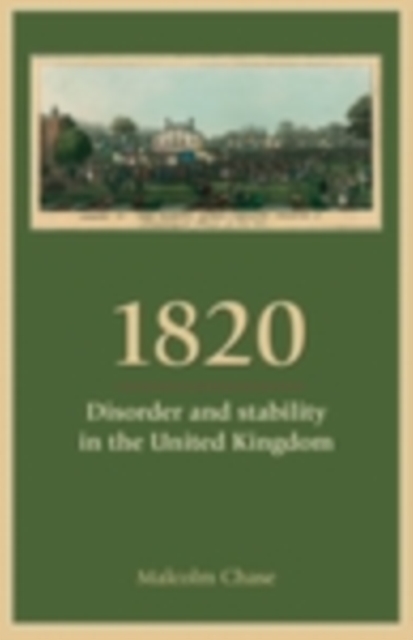 1820 : Disorder and stability in the United Kingdom, EPUB eBook
