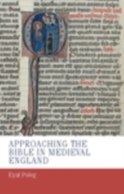 Approaching the Bible in Medieval England, EPUB eBook