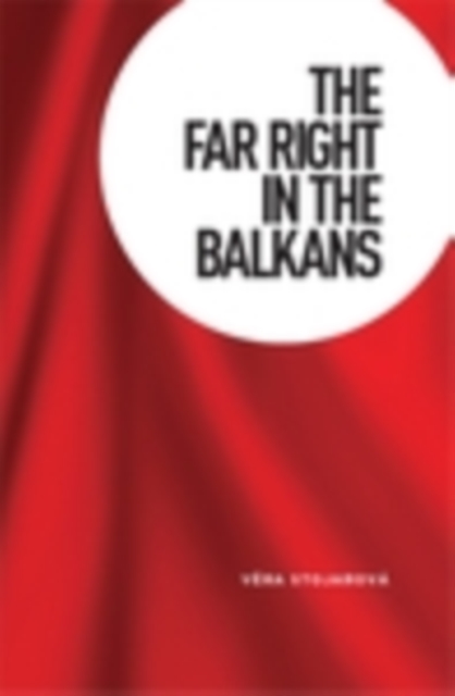 The far right in the Balkans, EPUB eBook