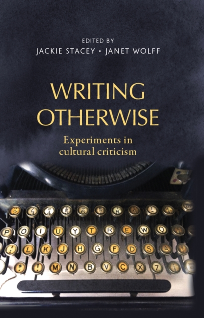 Writing otherwise : Experiments in cultural criticism, EPUB eBook