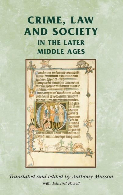 Crime, Law and Society in the Later Middle Ages, PDF eBook