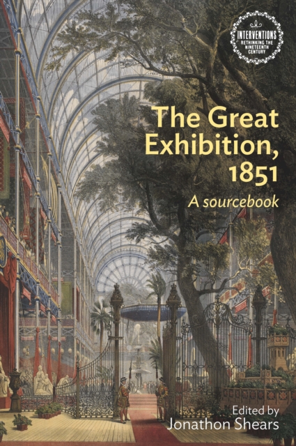 The Great Exhibition, 1851 : A sourcebook, EPUB eBook