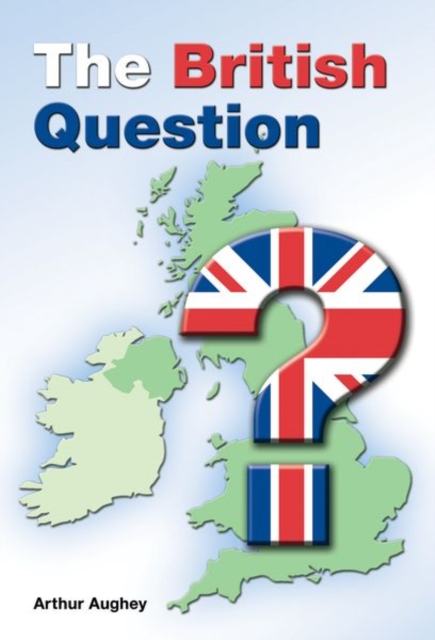 The British Question, Paperback / softback Book
