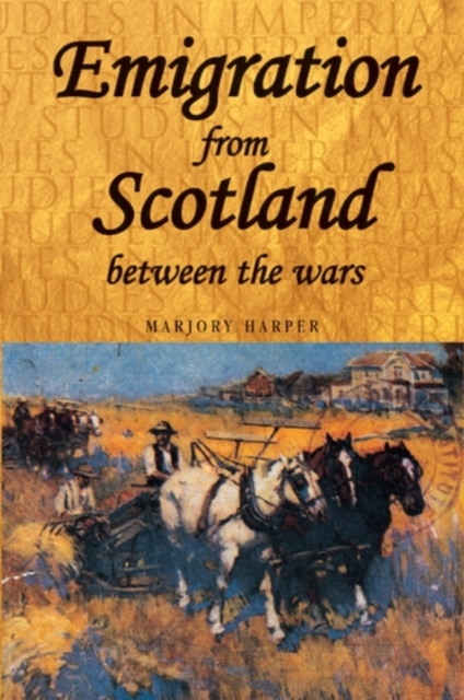 Emigration from Scotland between the wars, PDF eBook