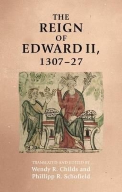 The Reign of Edward II, 1307-27, Hardback Book