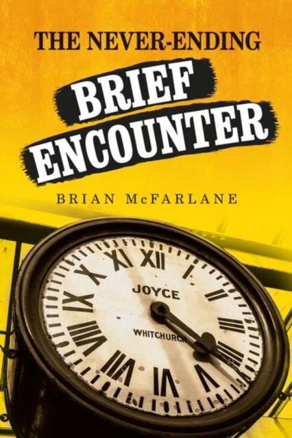 The Never-Ending Brief Encounter, Paperback / softback Book