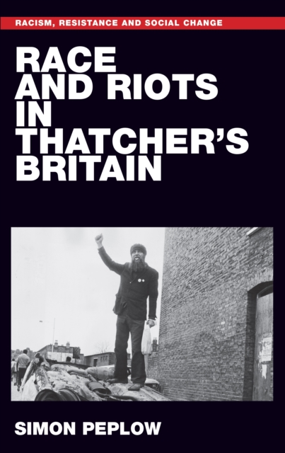Race and riots in Thatcher's Britain, EPUB eBook