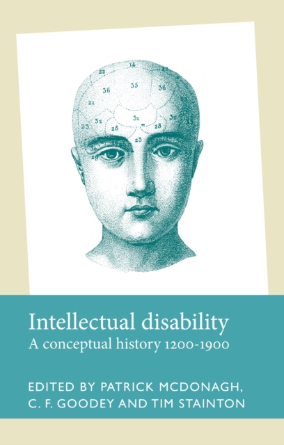 Intellectual disability : A conceptual history, 1200-1900, EPUB eBook