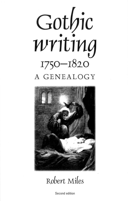 Gothic writing 1750-1820 : A genealogy, PDF eBook