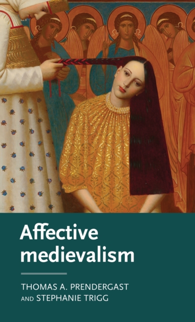 Affective medievalism : Love, abjection and discontent, EPUB eBook