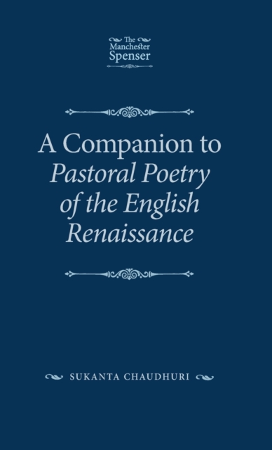 A Companion to Pastoral Poetry of the English Renaissance, Hardback Book