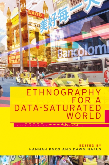 Ethnography for a data-saturated world, PDF eBook