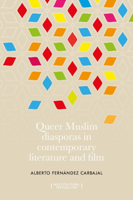Queer Muslim diasporas in contemporary literature and film, EPUB eBook