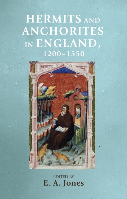 Hermits and anchorites in England, 1200-1550, EPUB eBook